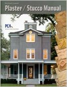 Portland Cement Plaster/Stucco Manual, 2003 Edition, Portland Cement Association
