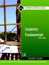 Carpentry Level One , 2006. ISBN: 978-0-13-229268-9