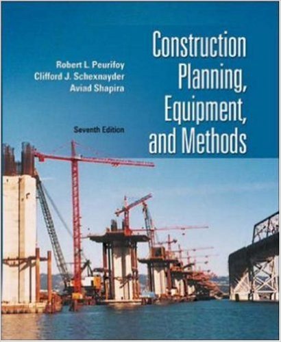 Construction Planning, Equipment and Methods, Seventh Edition, 2005